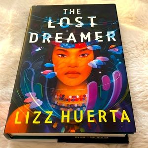 5/$25 The Lost Dreamer by Lizz Huerta